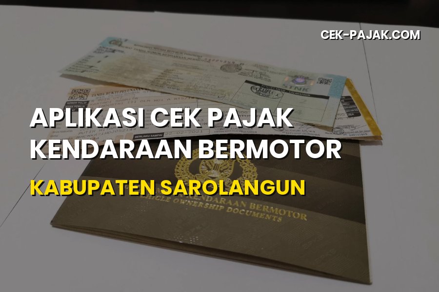 Cek Pajak Kendaraan Sarolangun Jambi Lewat Aplikasi