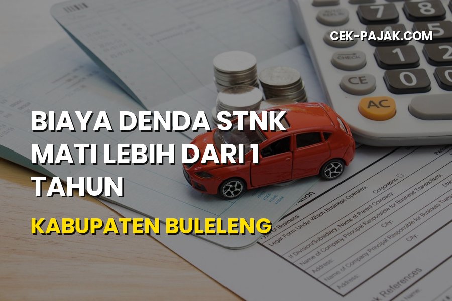 Biaya Denda STNK Mati Lebih dari 1 Tahun Buleleng 2026