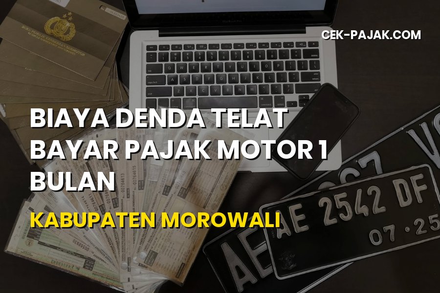 Denda Pajak Motor 1 Bulan Morowali: Rincian & Cara Hitung
