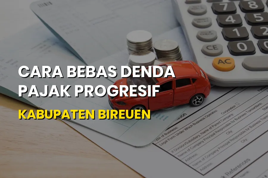 Cara Bebas Denda Pajak Progresif di Kabupaten Bireuen