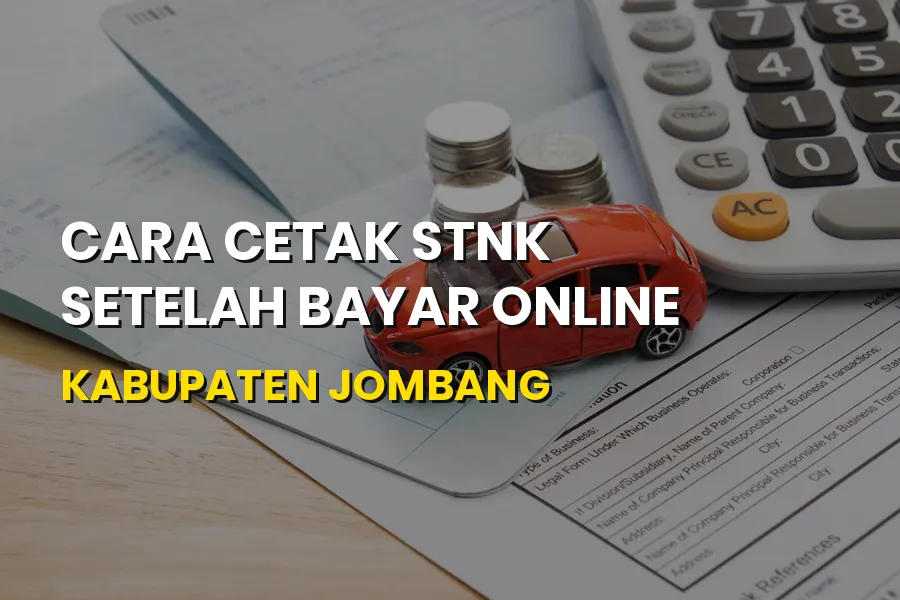 Cara Cetak STNK Online di Jombang Jawa Timur