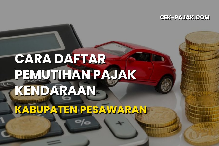 Cara Daftar Pemutihan Pajak Kendaraan Kabupaten Pesawaran