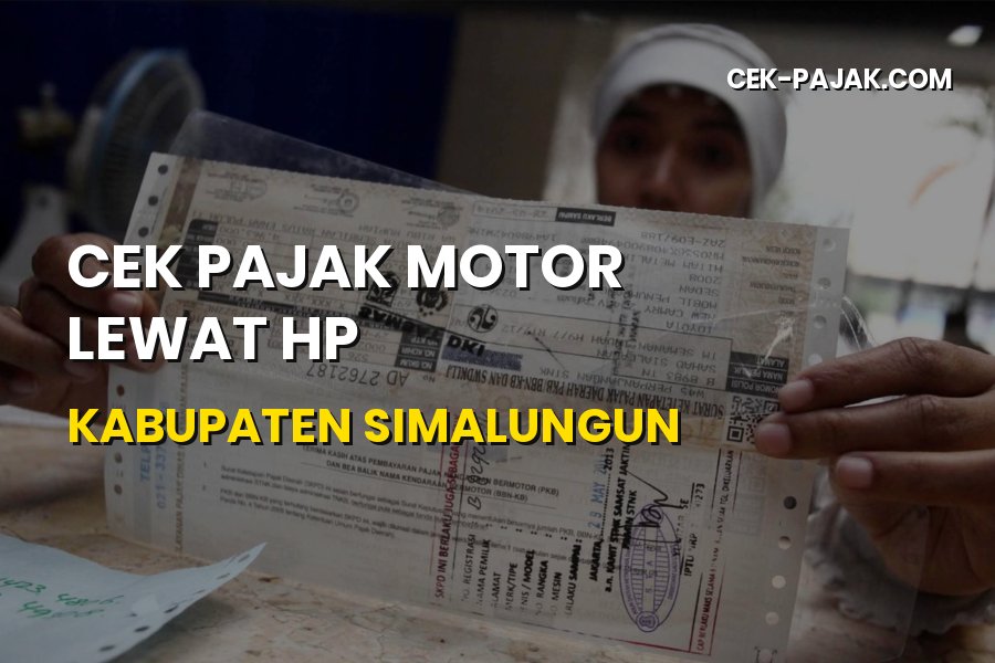 Cek Pajak Motor Lewat HP Simalungun & Sumatera Utara