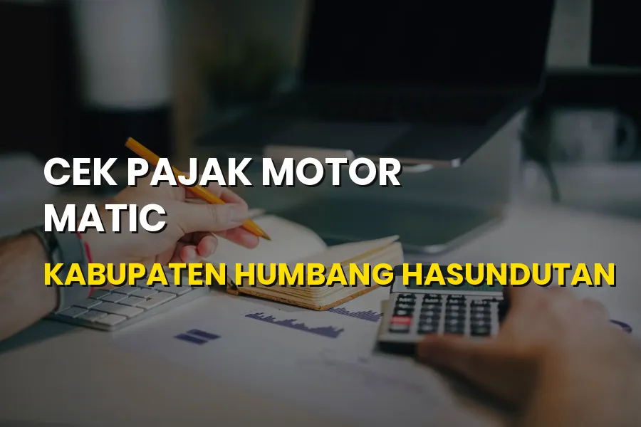Mudah Cek Pajak Motor Matic di Kabupaten Humbang Hasundutan