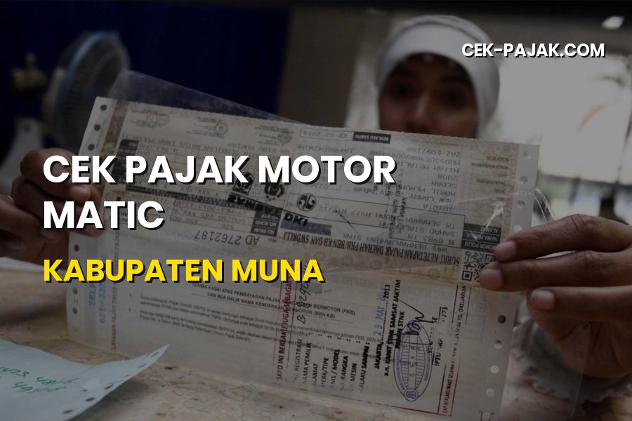 Cek Pajak Motor Matic Kabupaten Muna Sulawesi Tenggara