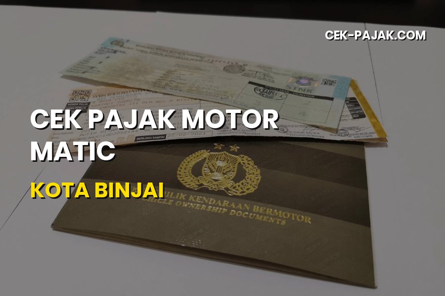 Cara Cek Pajak Motor Matic di Kota Binjai Sumatera Utara