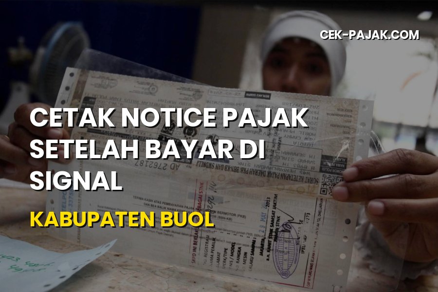 Cara Cetak Notice Pajak SIGNAL di Kabupaten Buol