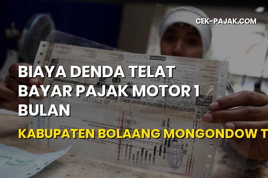 Denda Telat Bayar Pajak Motor 1 Bulan di Boltim Sulawesi Utara