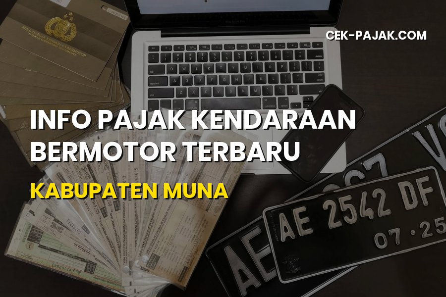 Info Pajak Kendaraan Bermotor Terbaru di Kabupaten Muna Sultra