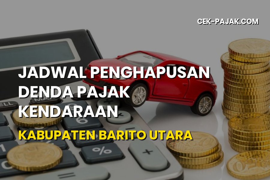 Jadwal Penghapusan Denda Pajak Kendaraan Barito Utara
