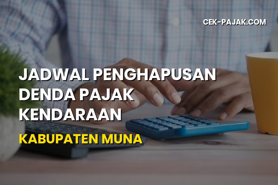 Jadwal Penghapusan Denda Pajak Kendaraan Kabupaten Muna