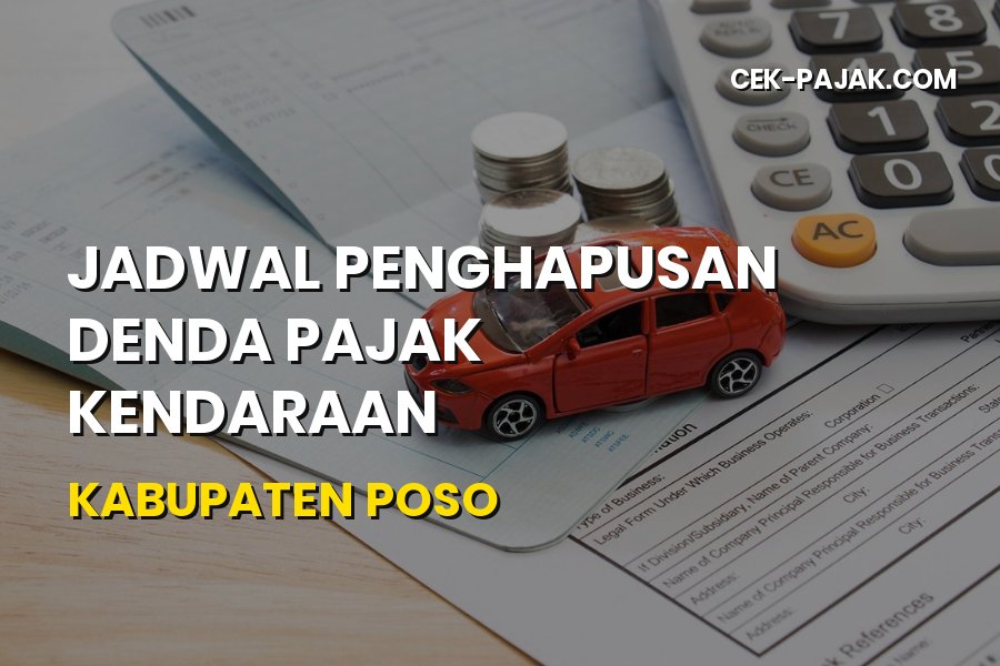 Jadwal Penghapusan Denda Pajak Kendaraan Kabupaten Poso