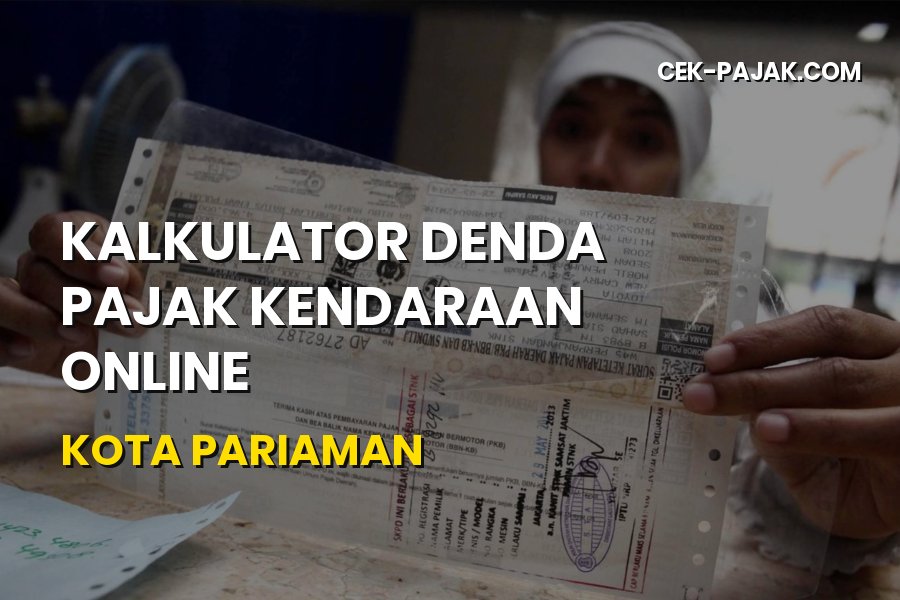 Kalkulator Denda Pajak Kendaraan Online Kota Pariaman