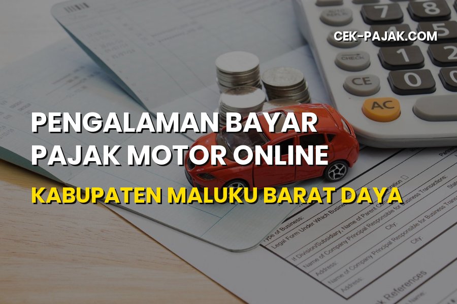 Bayar Pajak Motor Online di Kabupaten Maluku Barat Daya