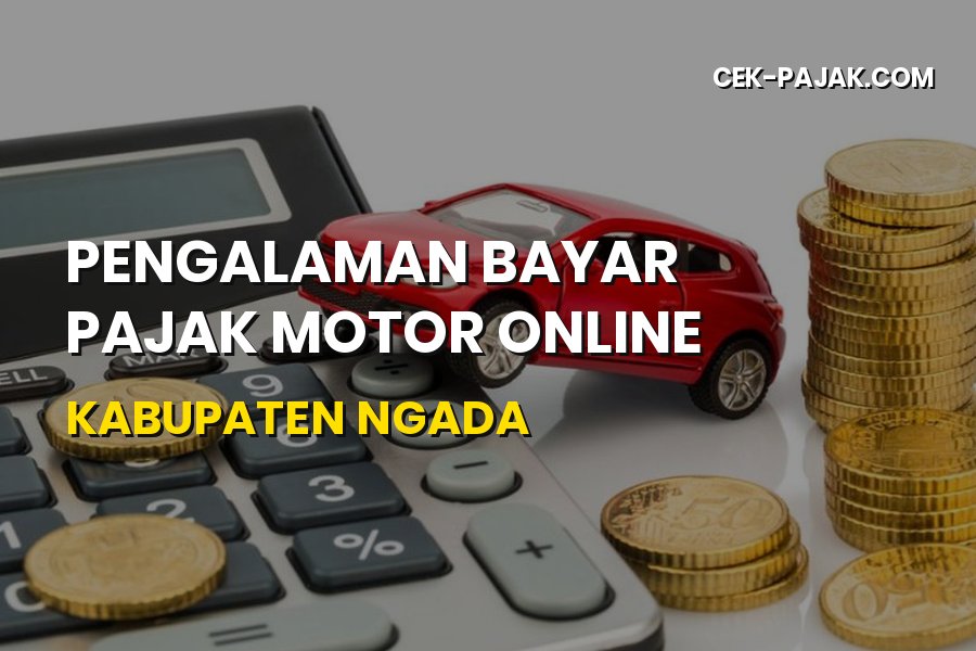 Bayar Pajak Motor Online Kabupaten Ngada: Panduan Lengkap