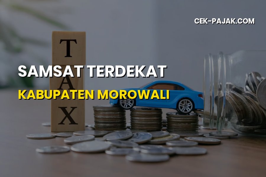 Samsat Terdekat di Kabupaten Morowali Sulawesi Tengah