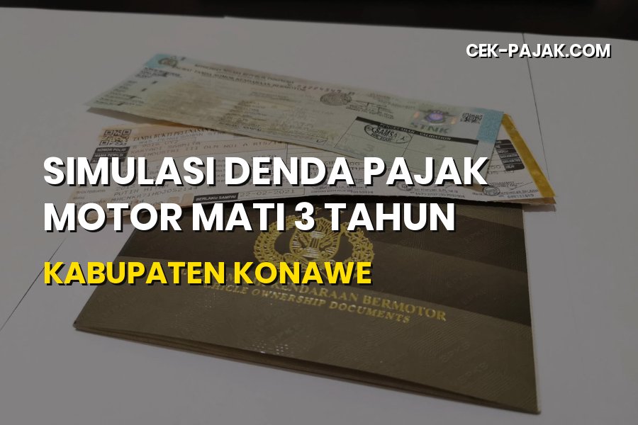 Simulasi Denda Pajak Motor 3 Tahun Konawe Sultra