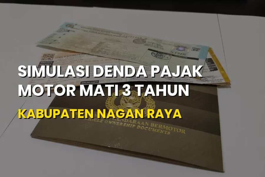 Simulasi Denda Pajak Motor Mati 3 Tahun Nagan Raya Aceh