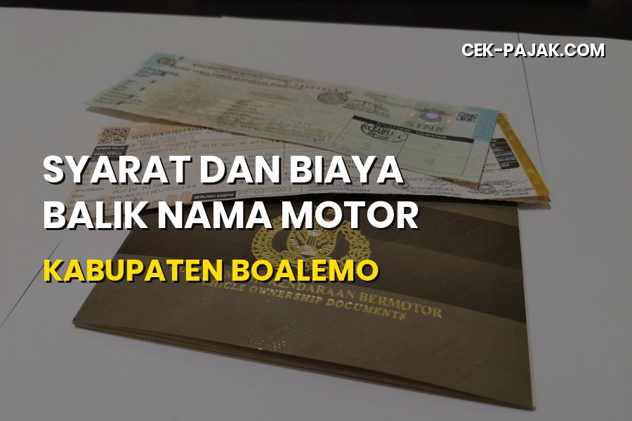 Panduan Lengkap Balik Nama Motor di Kabupaten Boalemo